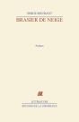 Brasier De Neige - Preview