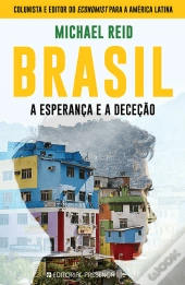 Brasil - A Esperança e a Deceção 