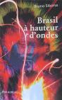 Brasil À Hauteur D'Ondes - Preview