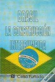 Capa do artigo Brasil : La Construcción Interrumpida