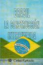 Brasil : La Construcción Interrumpida - Preview