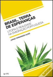 Brasil, Terra de Esperança