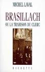 Brasillach Ou La Trahison Du Clerc - Preview