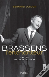 Brassens L'Enchanteur