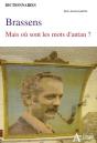 Brassens ; Mais Où Sont Les Mots D'Antan ? - Preview