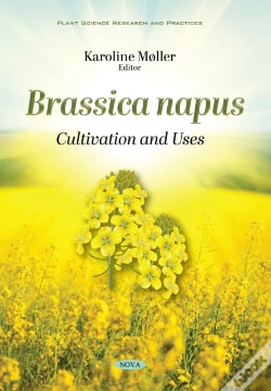 Capa do artigo Brassica Napus: Cultivation And Uses