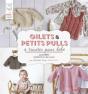 Brassieres, Gilets Et Petits Pulls Pour Bebe Au Tricot - Preview