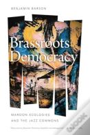 Brassroots Democracy