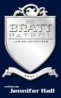 Bratt Patrol - Preview