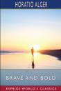 Brave And Bold (Esprios Classics) - Preview