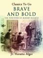 Brave And Bold - Preview