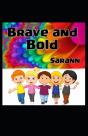 Brave And Bold - Preview