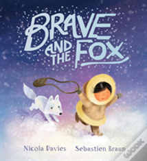 Brave And The Fox