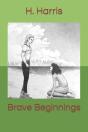 Brave Beginnings - Preview