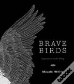 Brave Birds