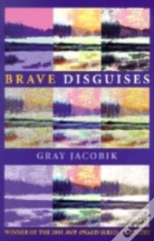 Brave Disguises