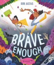 Brave Enough
