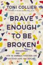 Brave Enough To Be Broken - Preview
