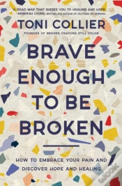 Capa do artigo Brave Enough To Be Broken