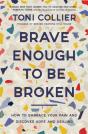Brave Enough To Be Broken - Preview