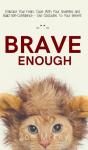 Brave Enough - Preview