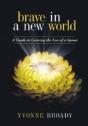 Brave In A New World - Preview