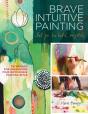 Brave Intuitive Painting-Let Go, Be Bold, Unfold! - Preview