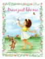 Brave Just Like Me Keepsake Edition - Preview