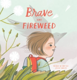 Capa do artigo Brave Like Fireweed