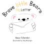 Brave Little Bear'S Big Letter - Preview