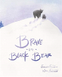 Brave Little Black Bear - Preview
