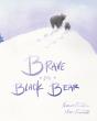 Brave Little Black Bear - Preview