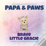 Brave Little Gracie