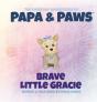 Brave Little Gracie - Preview