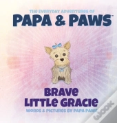 Brave Little Gracie