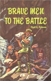 Brave Men To The Battle