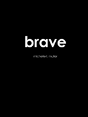 Brave - Preview