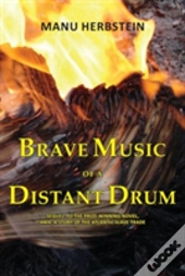 Brave Music Of A Distant Drum