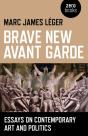 Brave New Avant Garde - Preview
