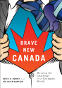 Brave New Canada - Preview