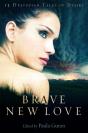 Brave New Love - Preview