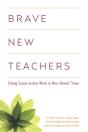 Brave New Teachers - Preview