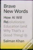 Brave New Words