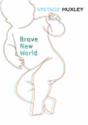 Brave New World - Preview