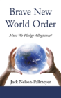 Brave New World Order - Preview