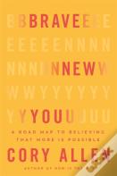 Brave New You