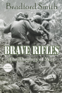 Brave Rifles - Preview