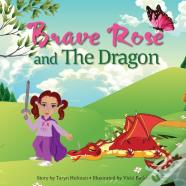 Brave Rose And The Dragon