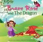 Brave Rose And The Dragon - Preview