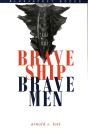 Brave Ship, Brave Men - Preview
